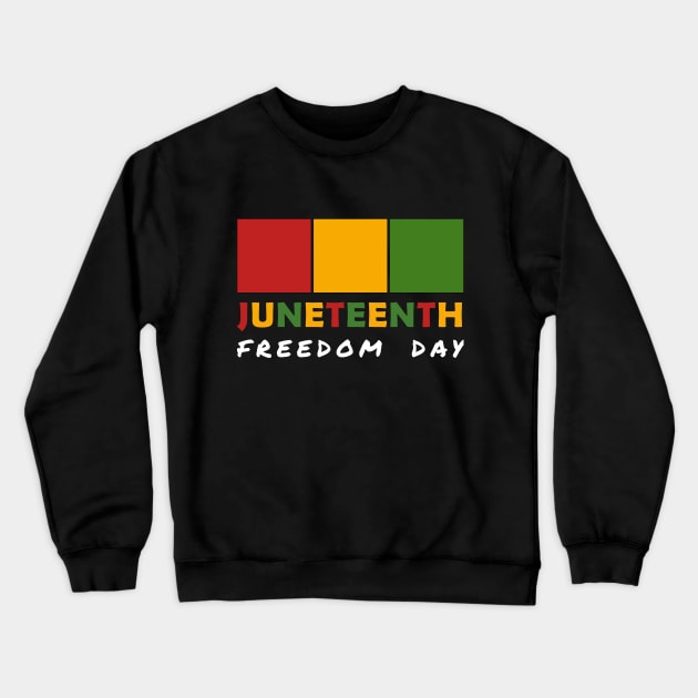 Juneteenth - Freedom Day Crewneck Sweatshirt by CottonGarb